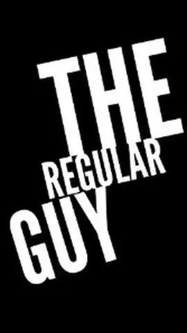 The Regular Guy