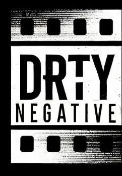 Drty Negative