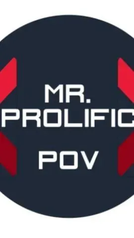 Mr Prolific POV