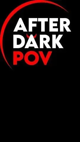 After Dark POV