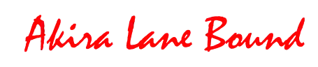 Akira Lane Bound