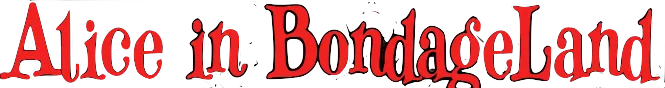 Alice in Bondageland