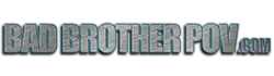 Bad Brother POV