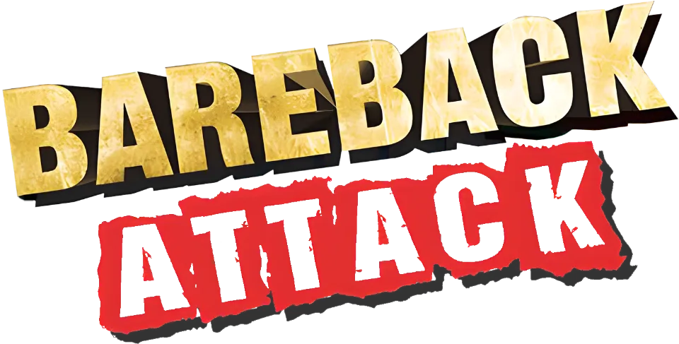Bareback Attack
