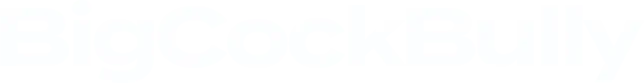 Big Cock Bully