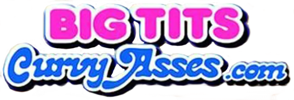 Big Tits Curvy Asses