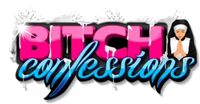 Bitch Confessions