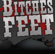 Bitches Feet