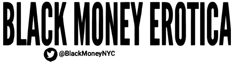 Black Money Erotica