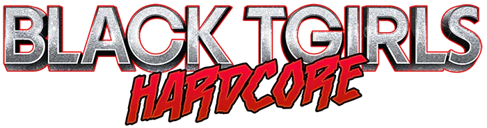 Black TGirls Hardcore
