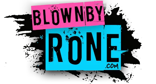 Blown By Rone