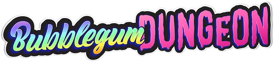 Bubblegum Dungeon