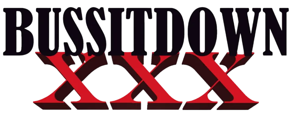 BussItDownXXX