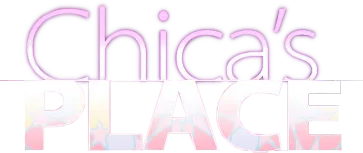 Chica's Place