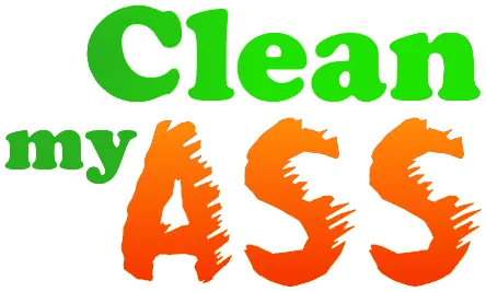 Clean My Ass
