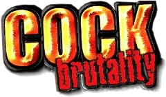Cock Brutality