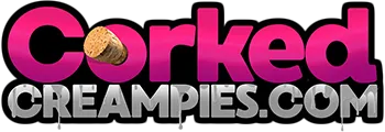 Corked Creampies