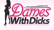 Dames With Dicks