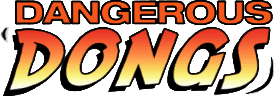 Dangerous Dongs