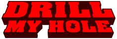 Drill My Hole