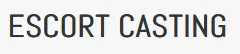 Escort Casting