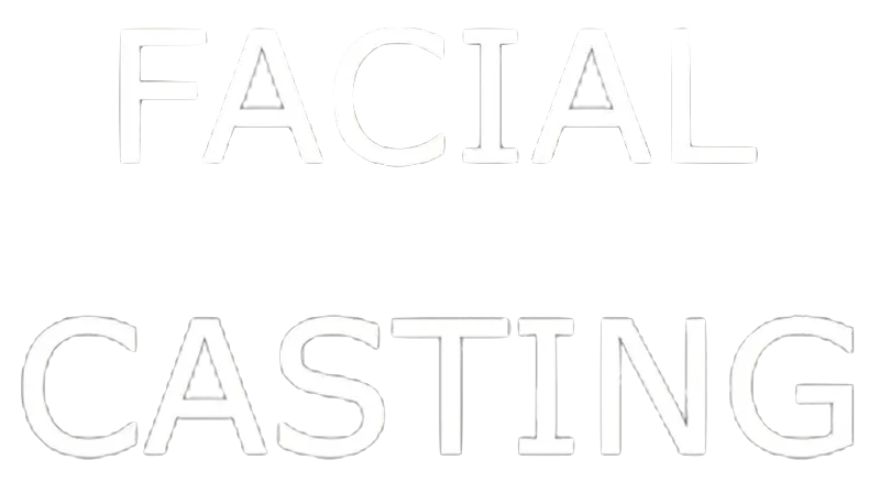 Facial Casting