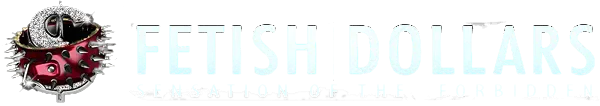 Fetish Dollars