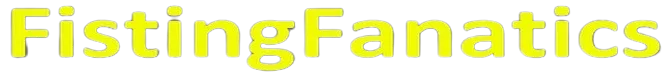 Fisting Fanatics