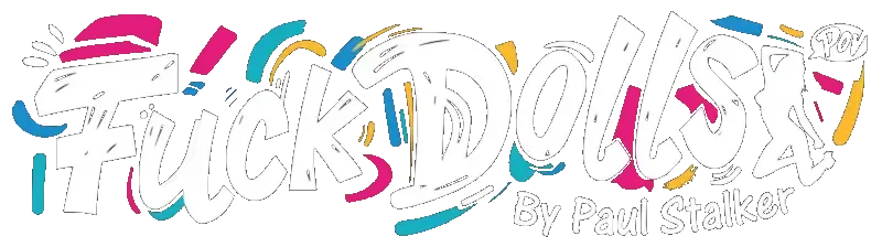 FuckDollsPOV