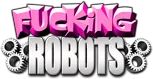 Fucking Robots