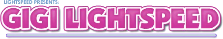 Gigi Lightspeed