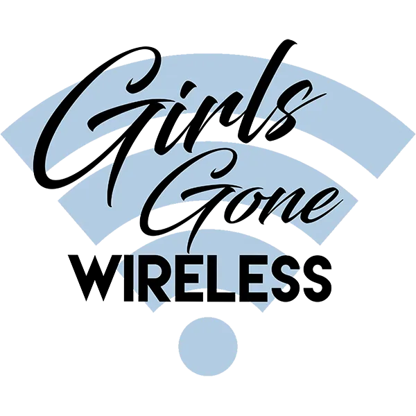 Girls Gone Wireless