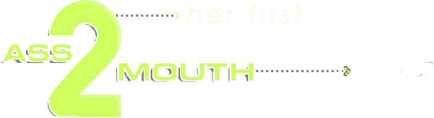 Her First Ass To Mouth