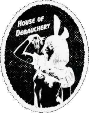 House of Debauchery
