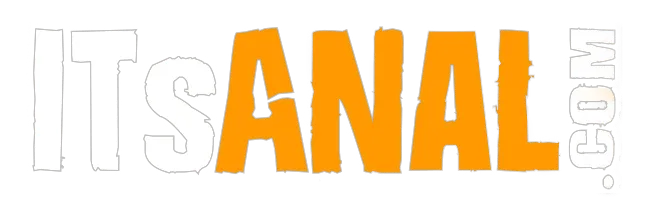 Its Anal