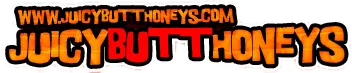 Juicy Butt Honeys