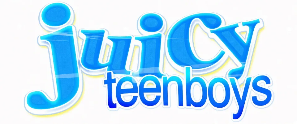 Juicy Teen Boys