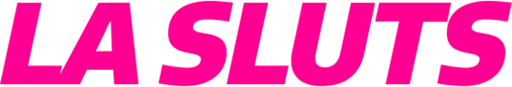 LA Sluts
