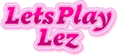 Lets Play Lez
