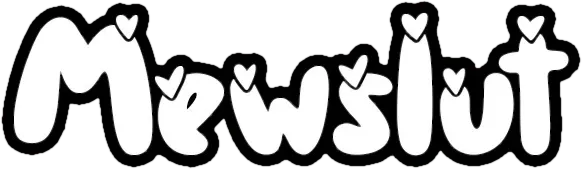 MewSlut