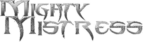 Mighty Mistress
