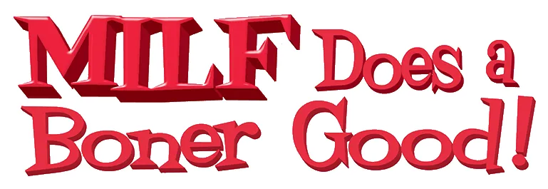 MILF Does a Boner Good