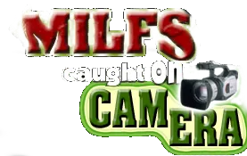 MILFS Caught on Camera