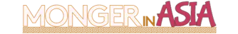 Monger in Asia