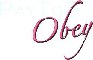 Pay To Obey