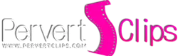Pervert Clips