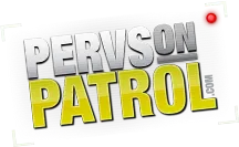 Pervs On Patrol