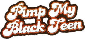 Pimp My Black Teen