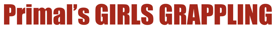 Primal's GIRLS GRAPPLING