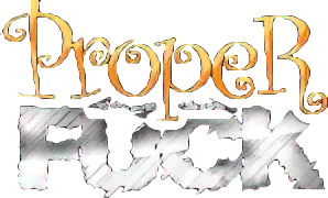 Proper Fuck